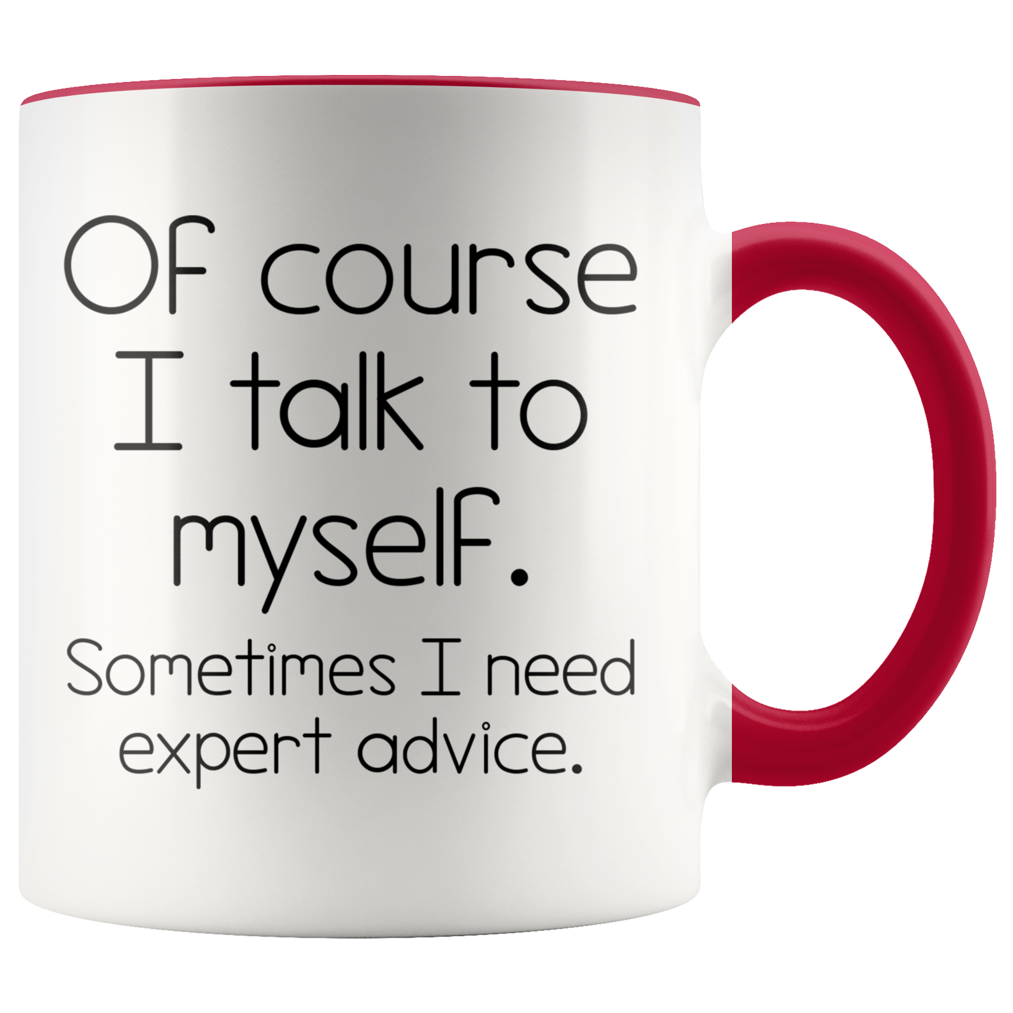 Accent Mug - Talk To Myself Expert Advice