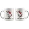 White 11oz Mug - Unicorn Will Stab You