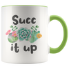 Accent Mug - Succ It Up