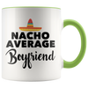 Accent Mug - Nacho Average Boyfriend
