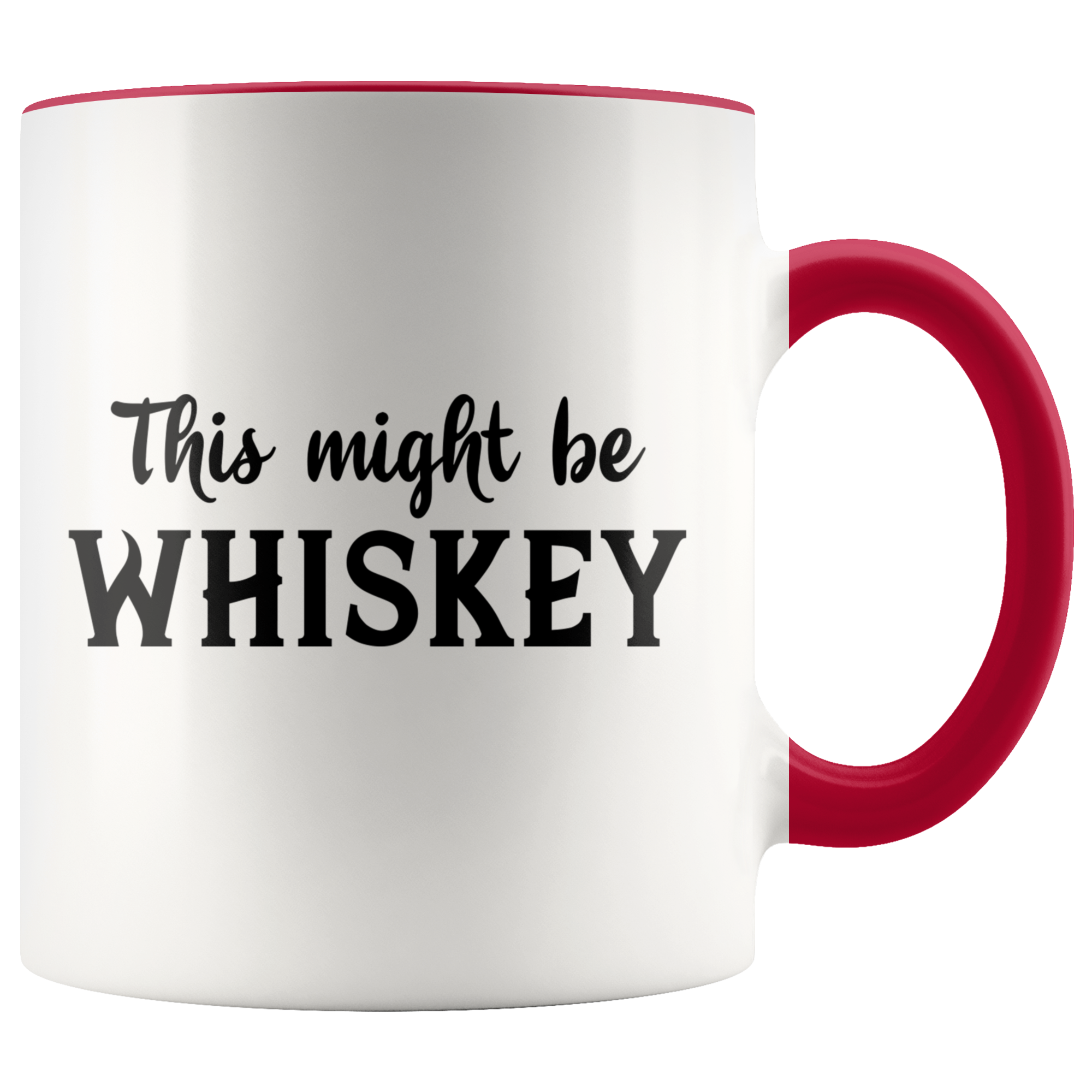 Accent Mug - This Might Be Whiskey