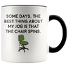 Accent Mug - Job Chair That Spins