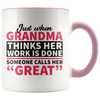 Accent Mug - Great Grandma Work Is Done
