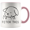 Accent Mug - Fetch This Dog
