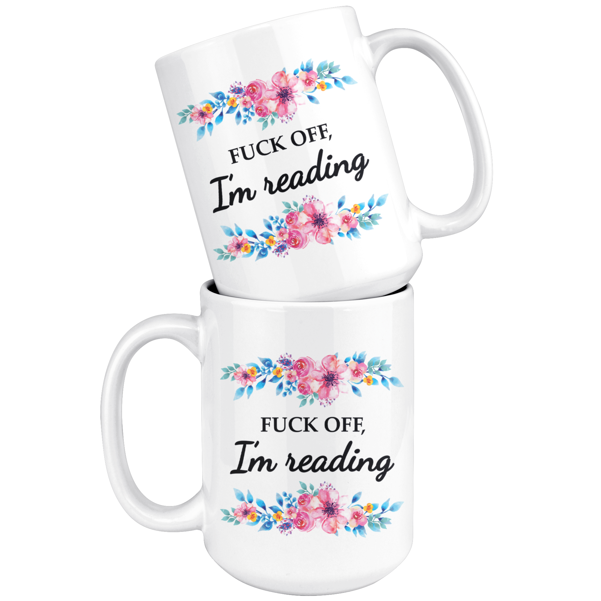 White Mugs - Fuck Off I'm Reading