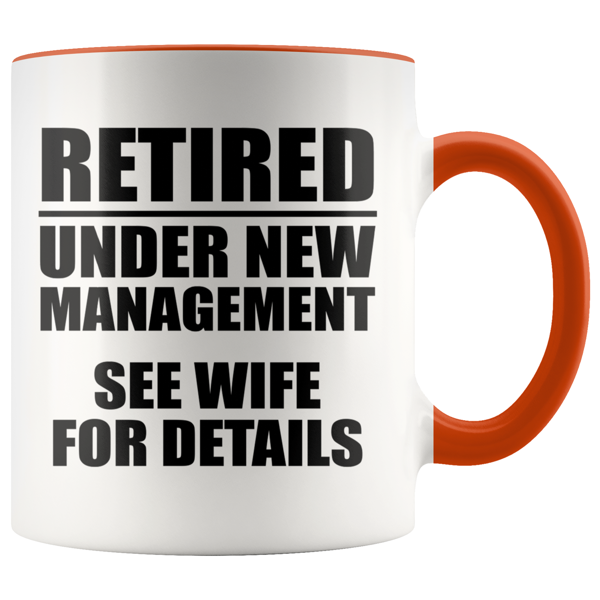 Accent Mug - Retired Under New Management