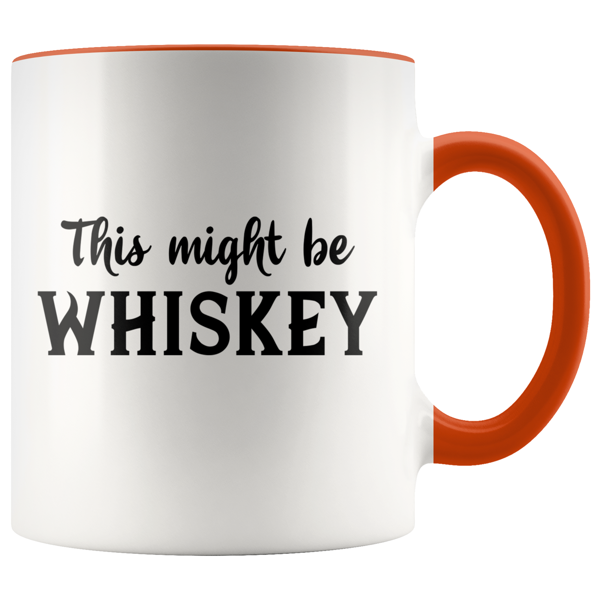 Accent Mug - This Might Be Whiskey