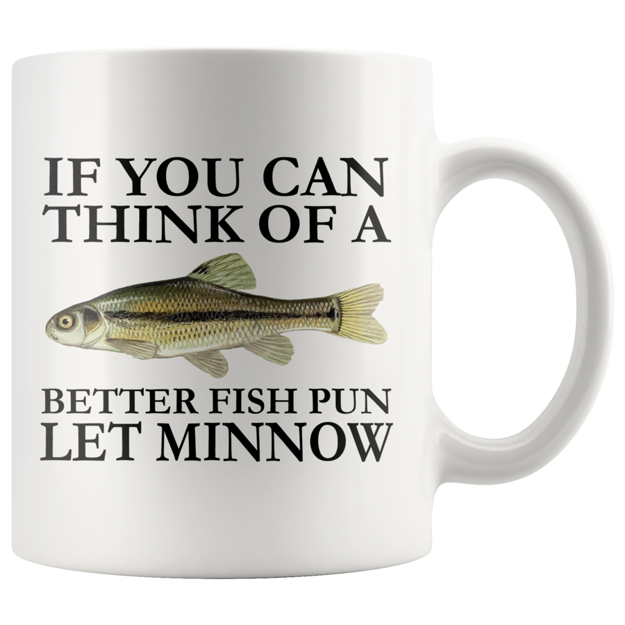 White Mugs - Fishing Let Minnow