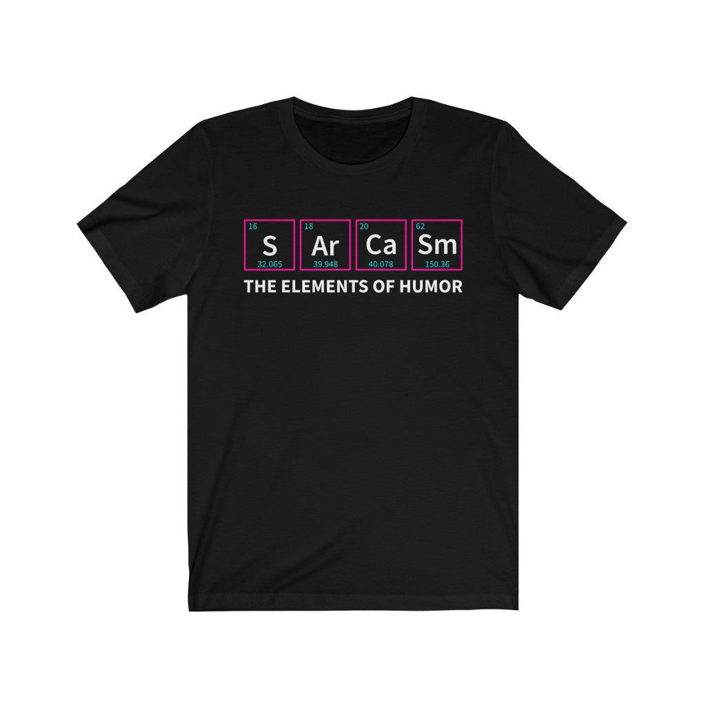 Sarcasm Elements TshirtSon UK