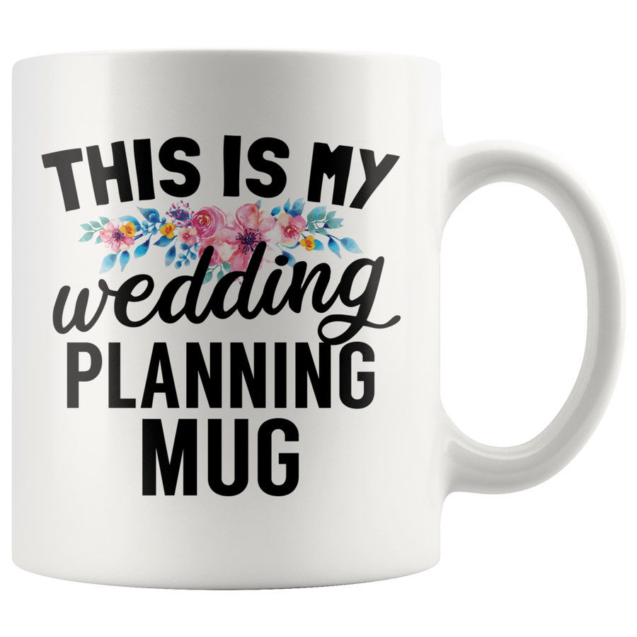 White 11oz Mug - Wedding Planning Mug