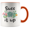 Accent Mug - Succ It Up