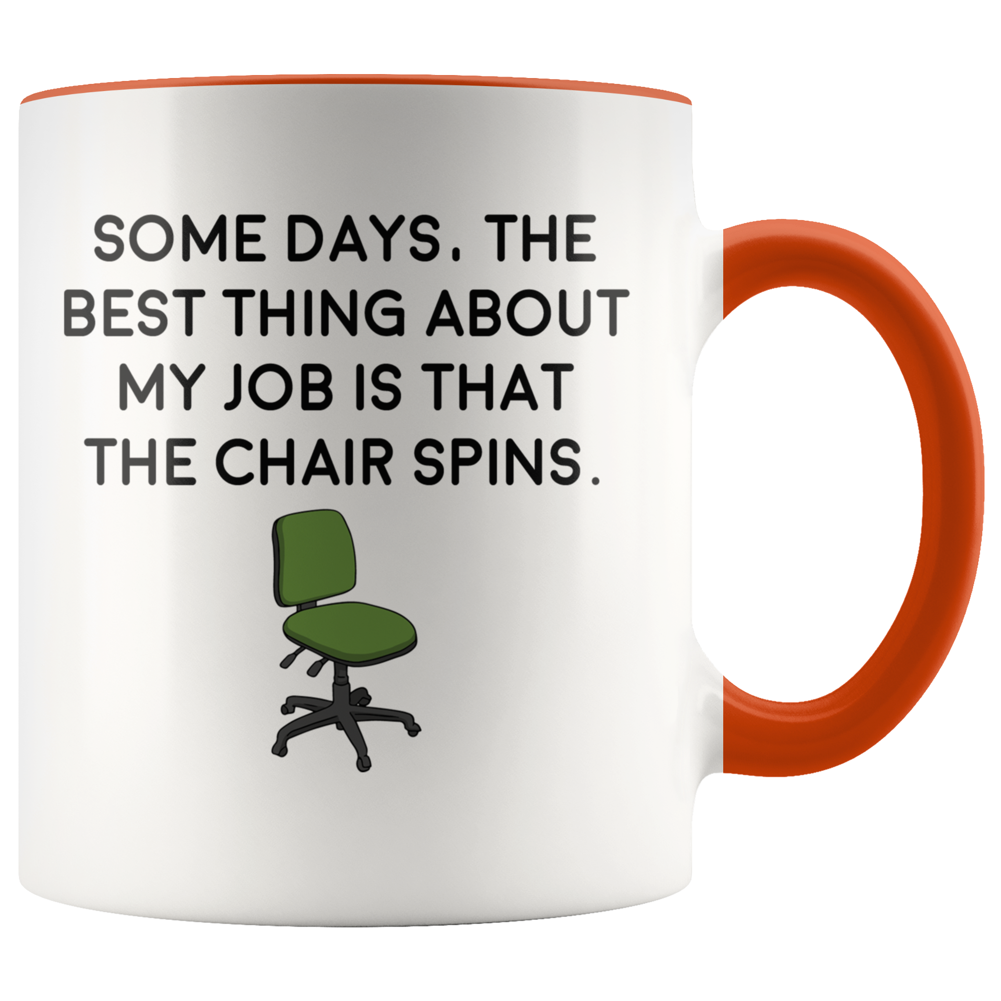 Accent Mug - Job Chair That Spins