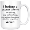 White Mugs - I Before E