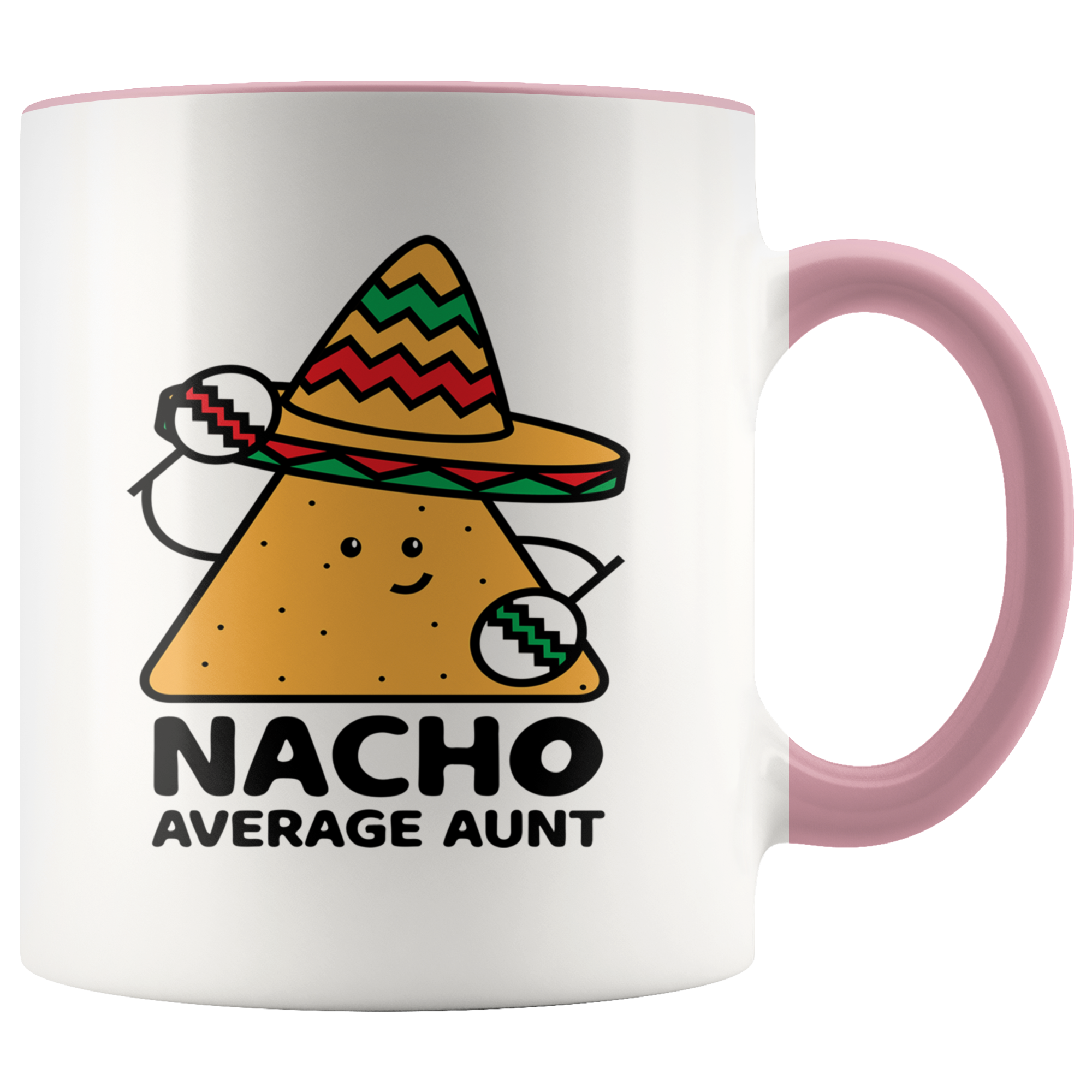 Accent Mug - Nacho Average Aunt Dip Chip