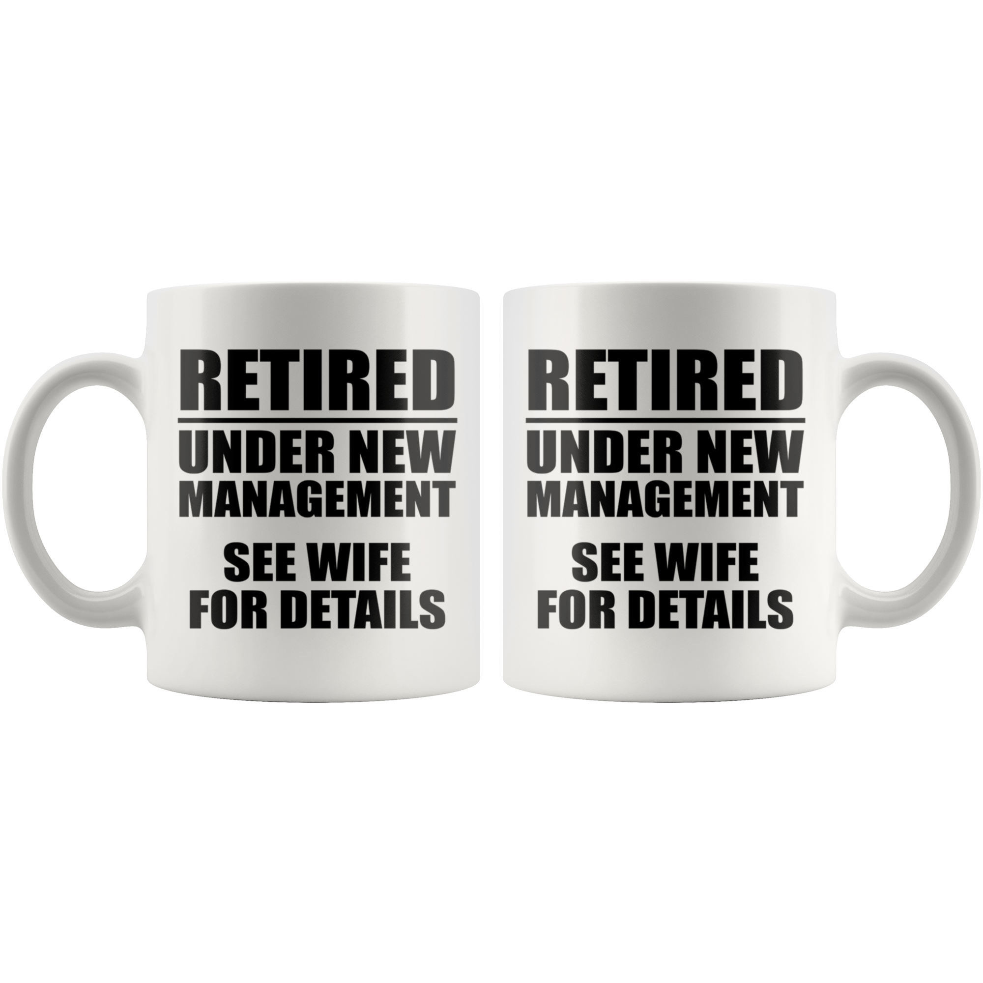 White 11oz Mug - Retired Under New Management