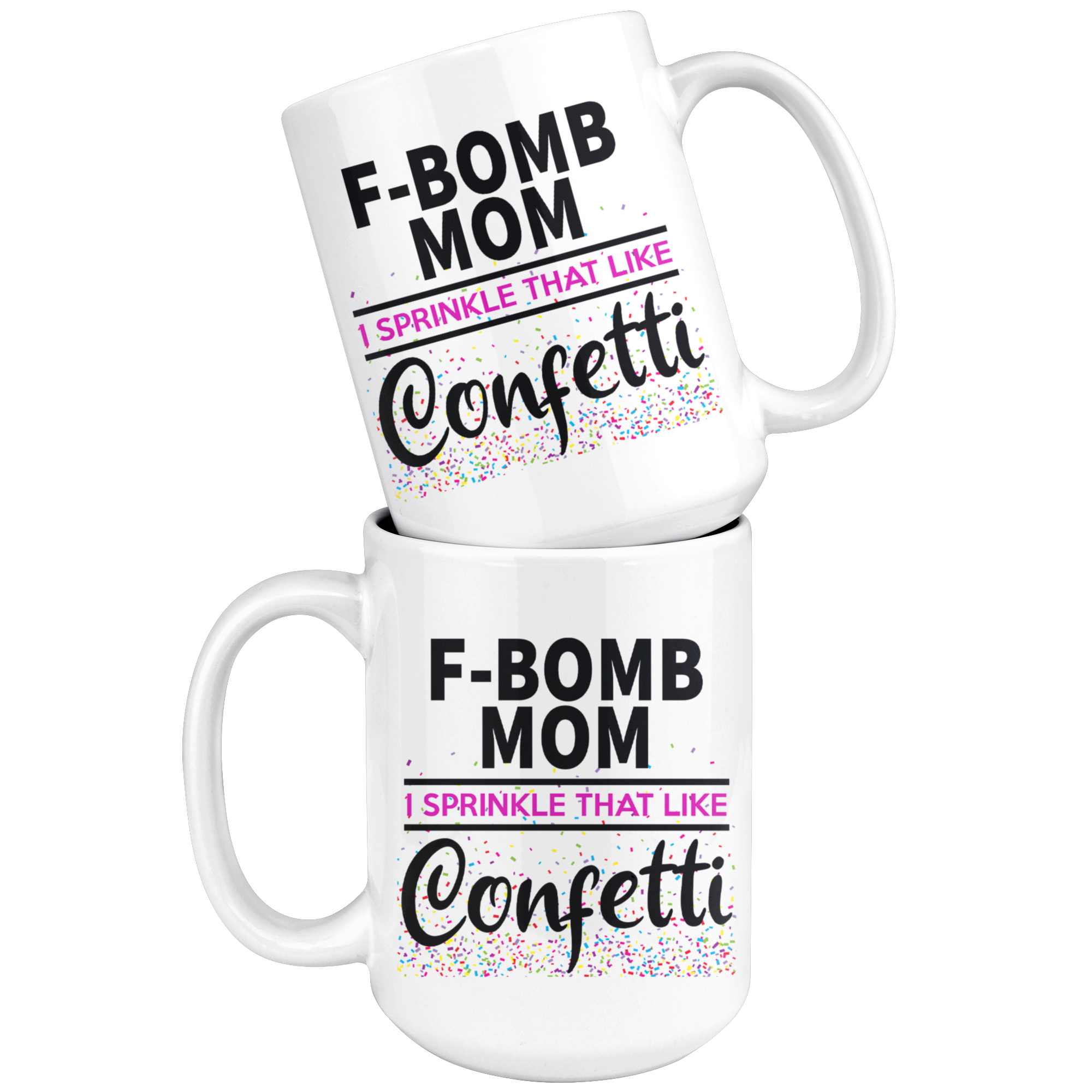 White Mugs - F Bomb Mom Confetti
