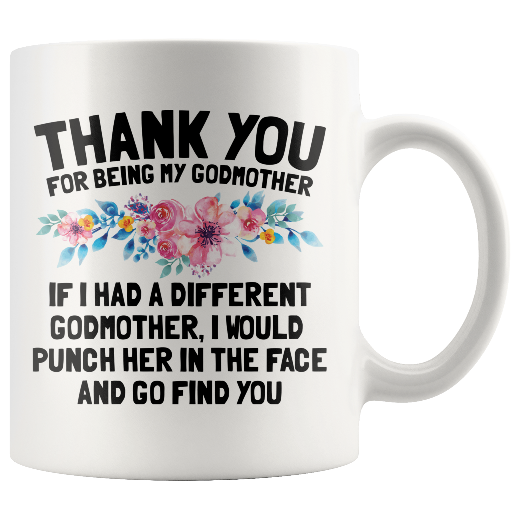 Accent Mug - Thank You Godmother Punch In Face