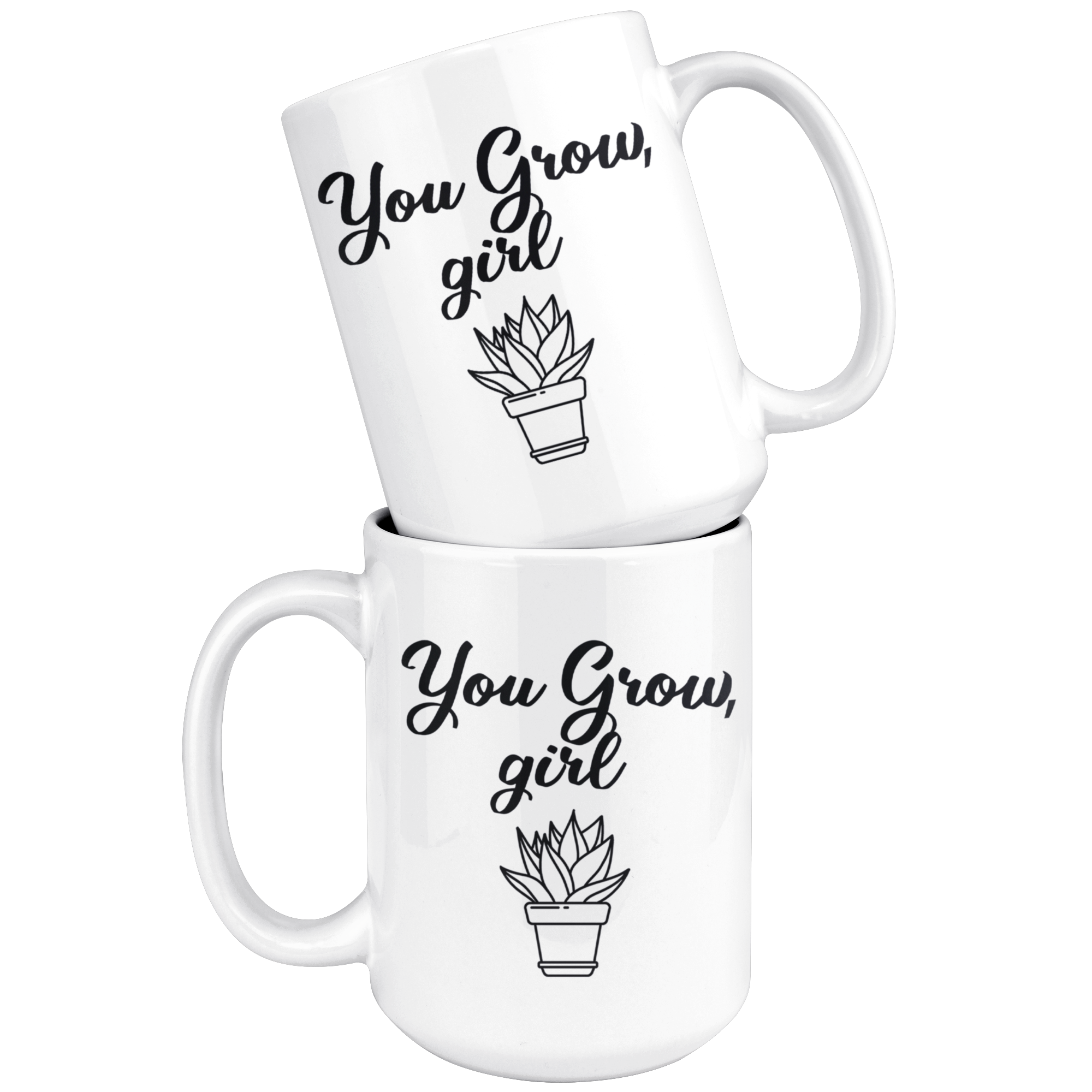 White 15oz Mug - You Grow Girl