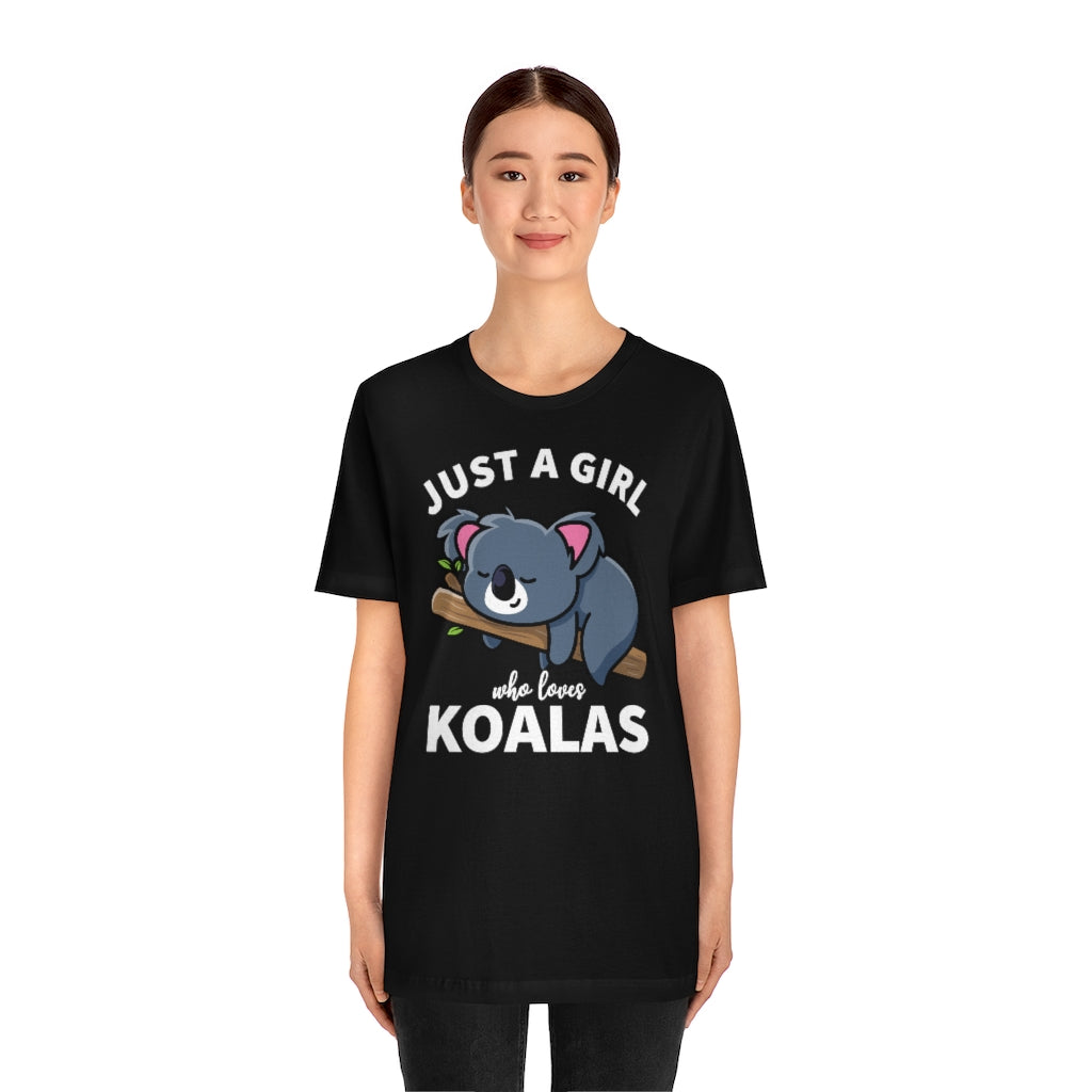 Just a Girl Who Loves Koalas TShirtSon UK