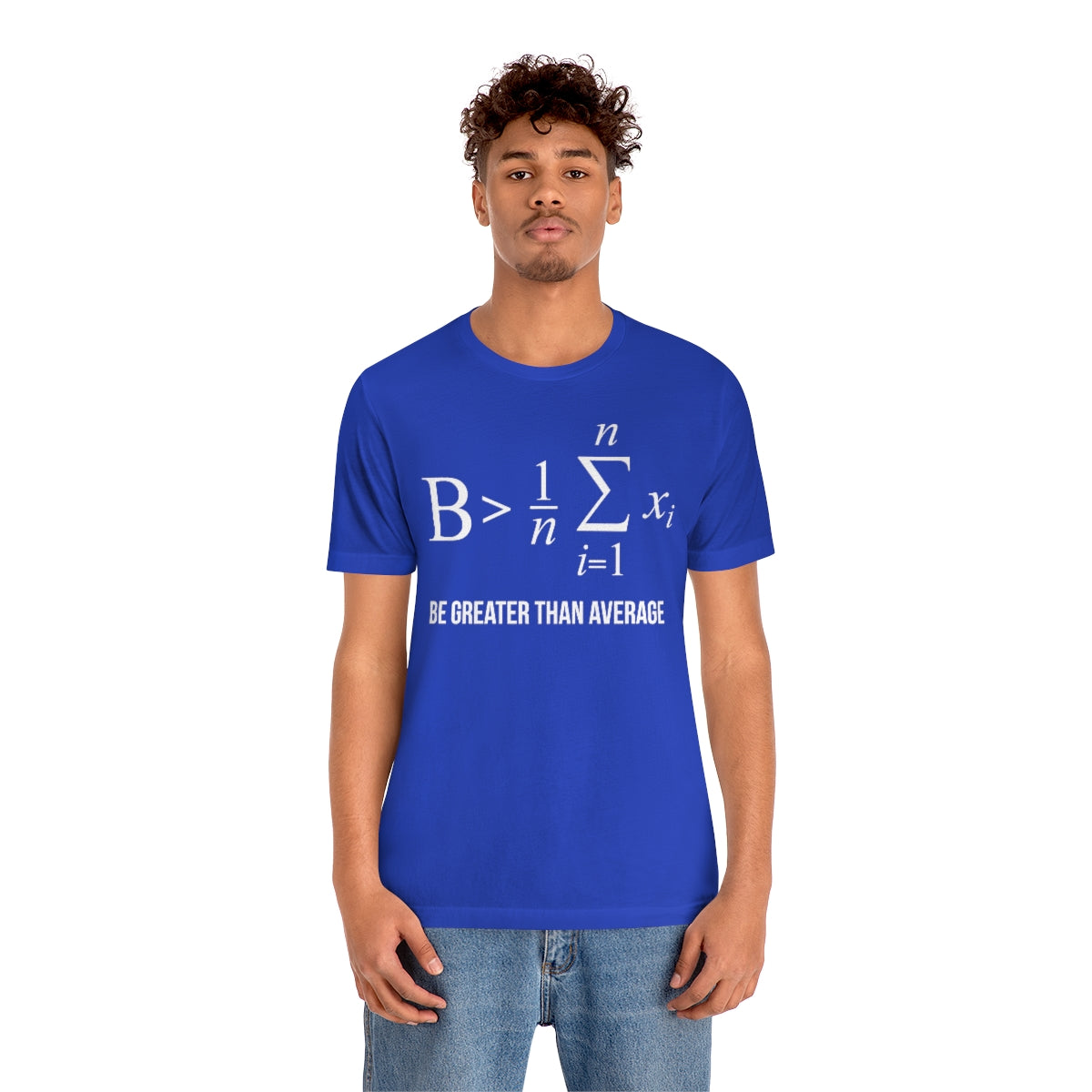 Math Be Greater Than Average TShirtSon UK