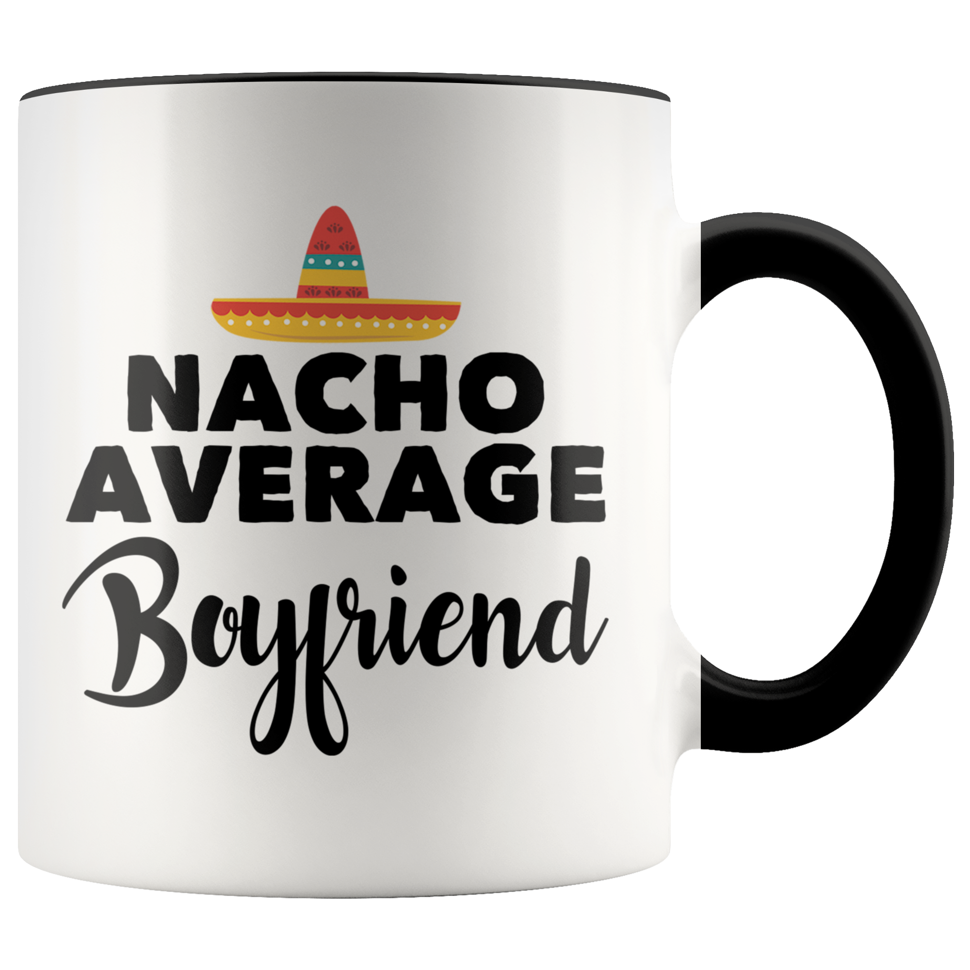 Accent Mug - Nacho Average Boyfriend