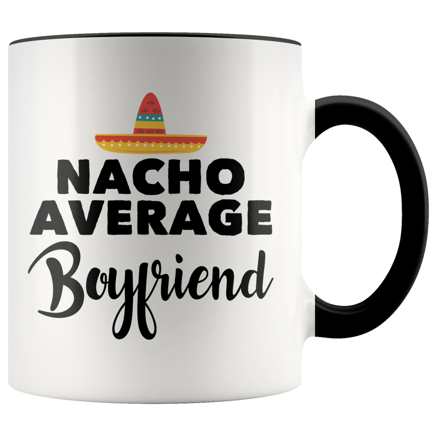 Accent Mug - Nacho Average Boyfriend