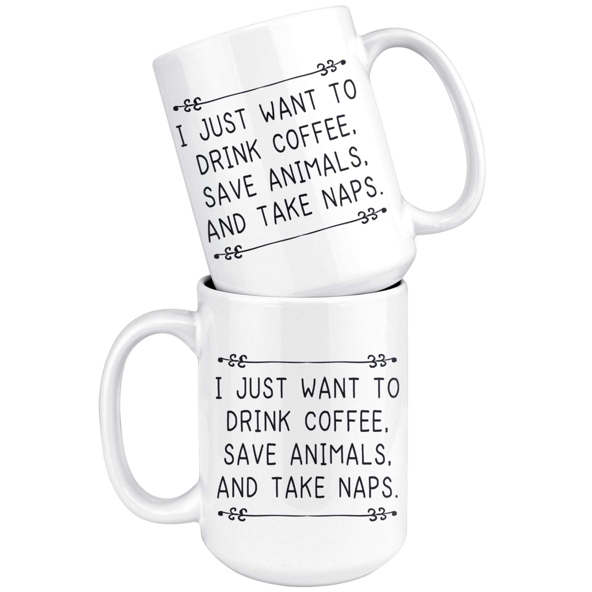 White Mugs - Drink Coffee Save Animals