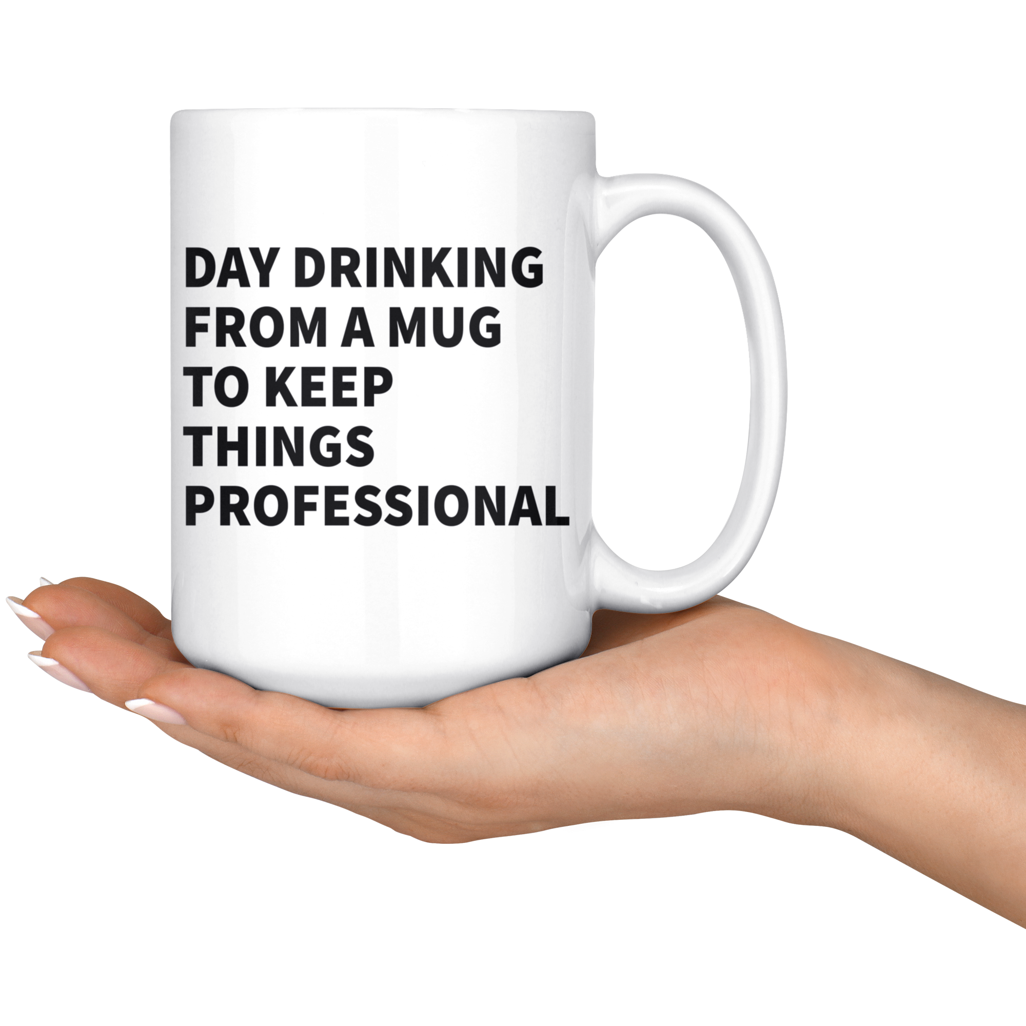 White Mugs - Day Drinking Professional