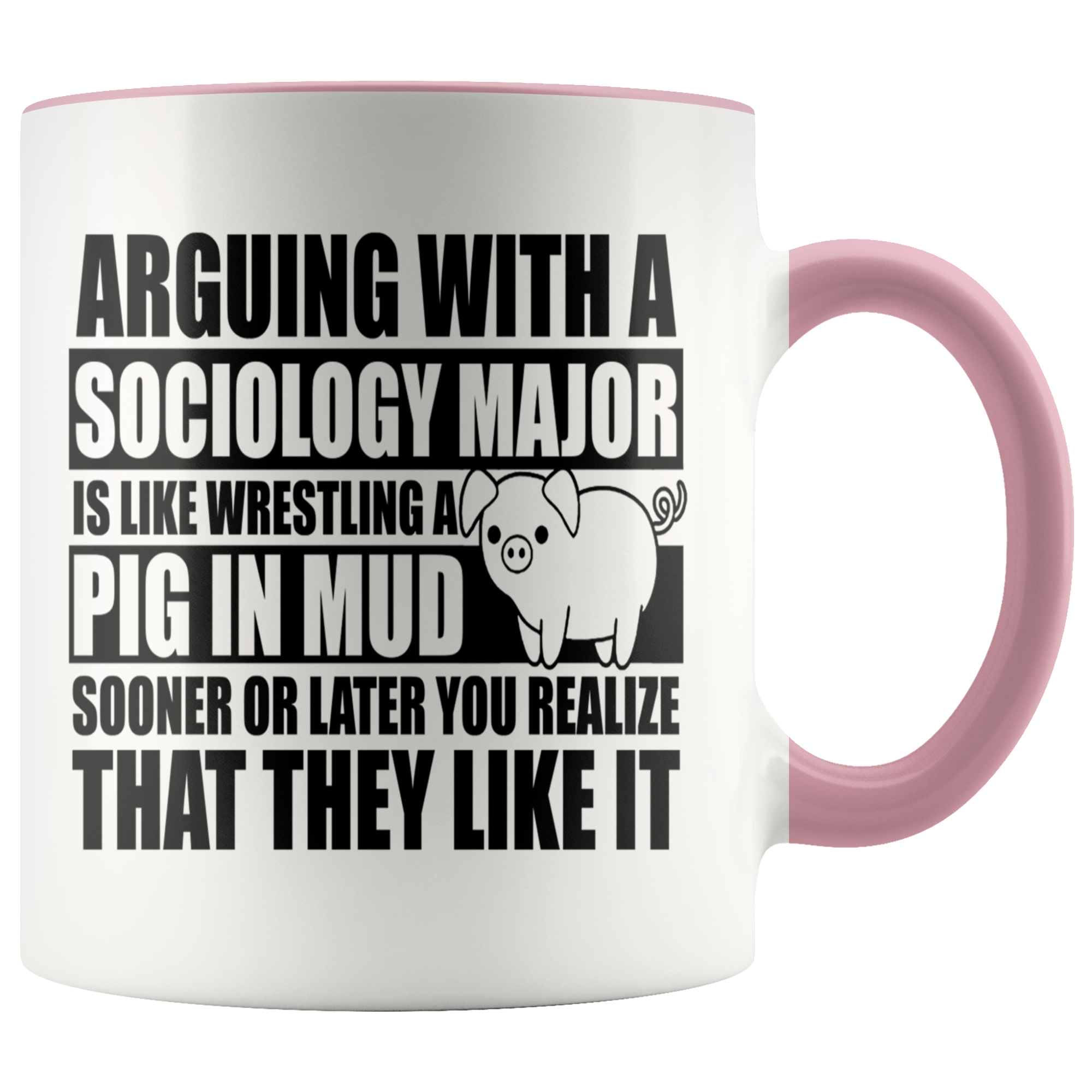 Accent Mug - Sociology Major Pig