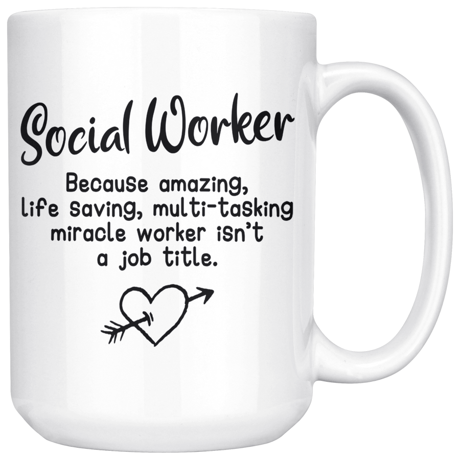 White 15oz Mug - Social Working Amazing