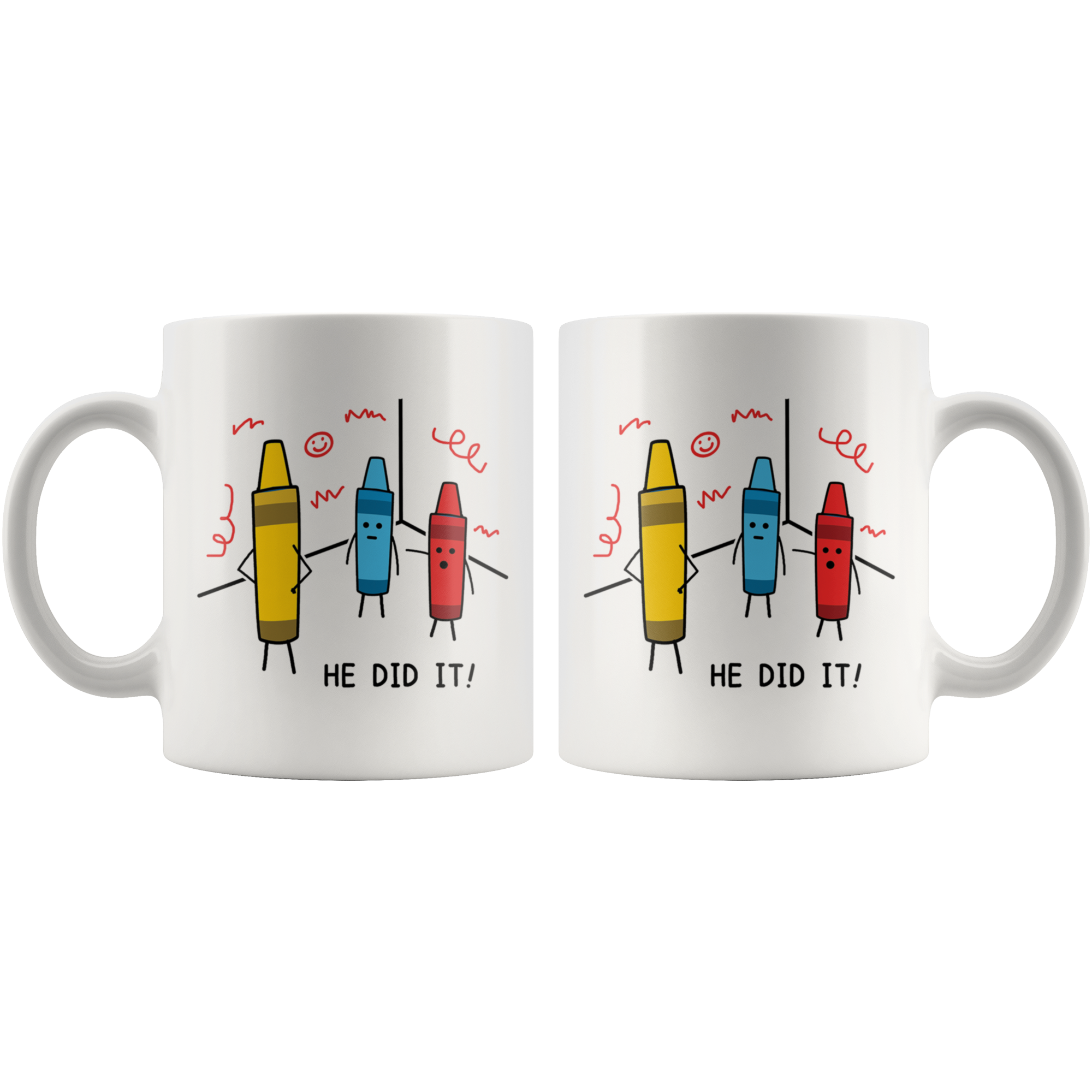 White 11oz Mug - Crayon He Did It