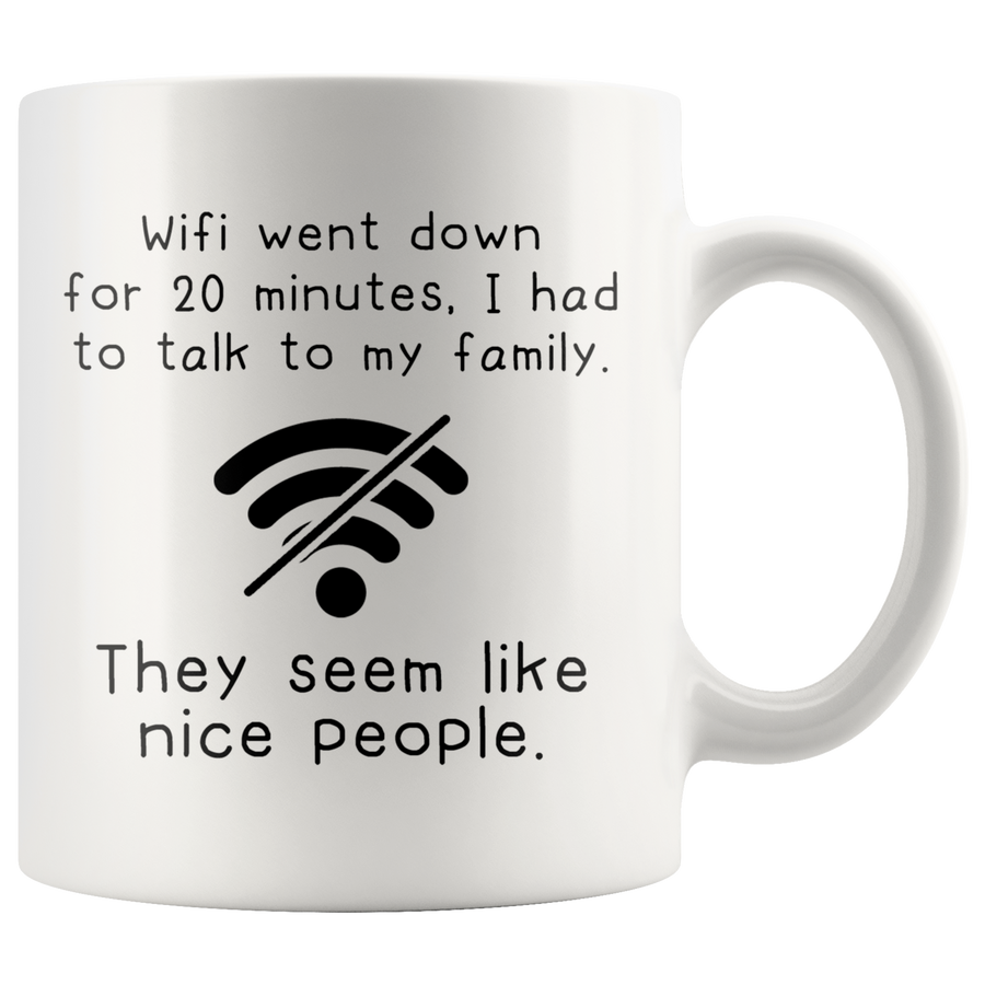 White 11oz Mug - Wifi Went Down