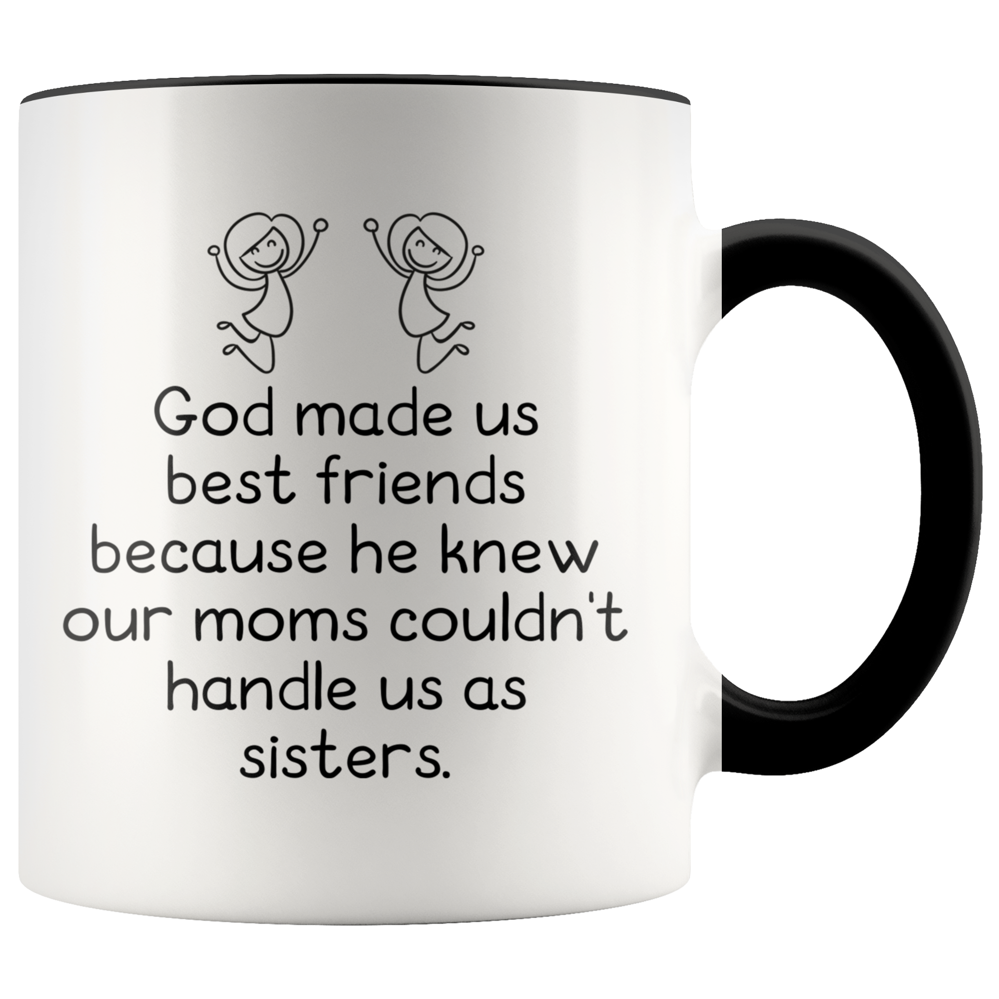 Accent Mug - God Made Us Best Friends