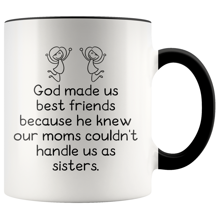 Accent Mug - God Made Us Best Friends
