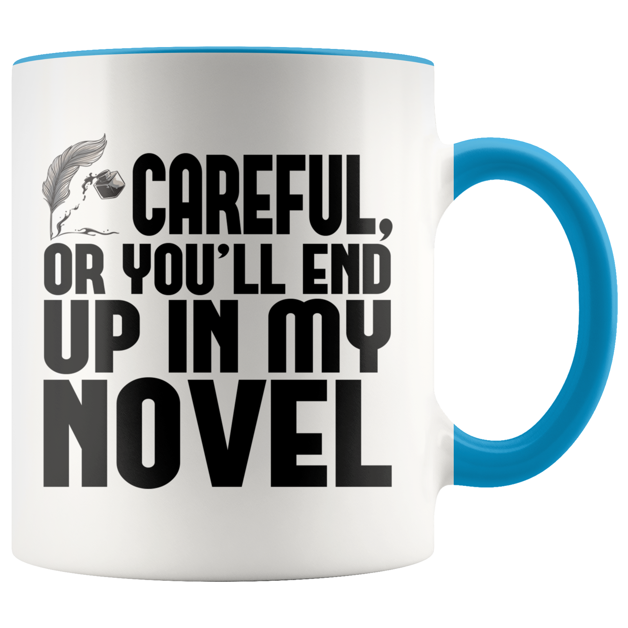 Accent Mug - Careful Author Novel