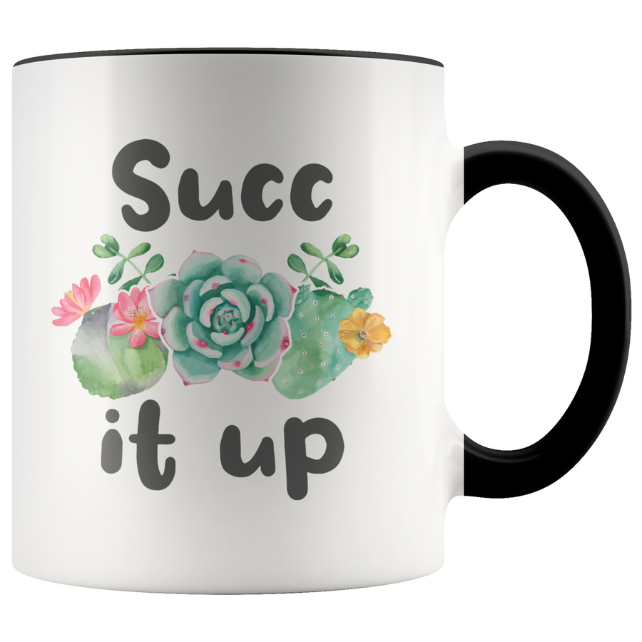 Accent Mug - Succ It Up