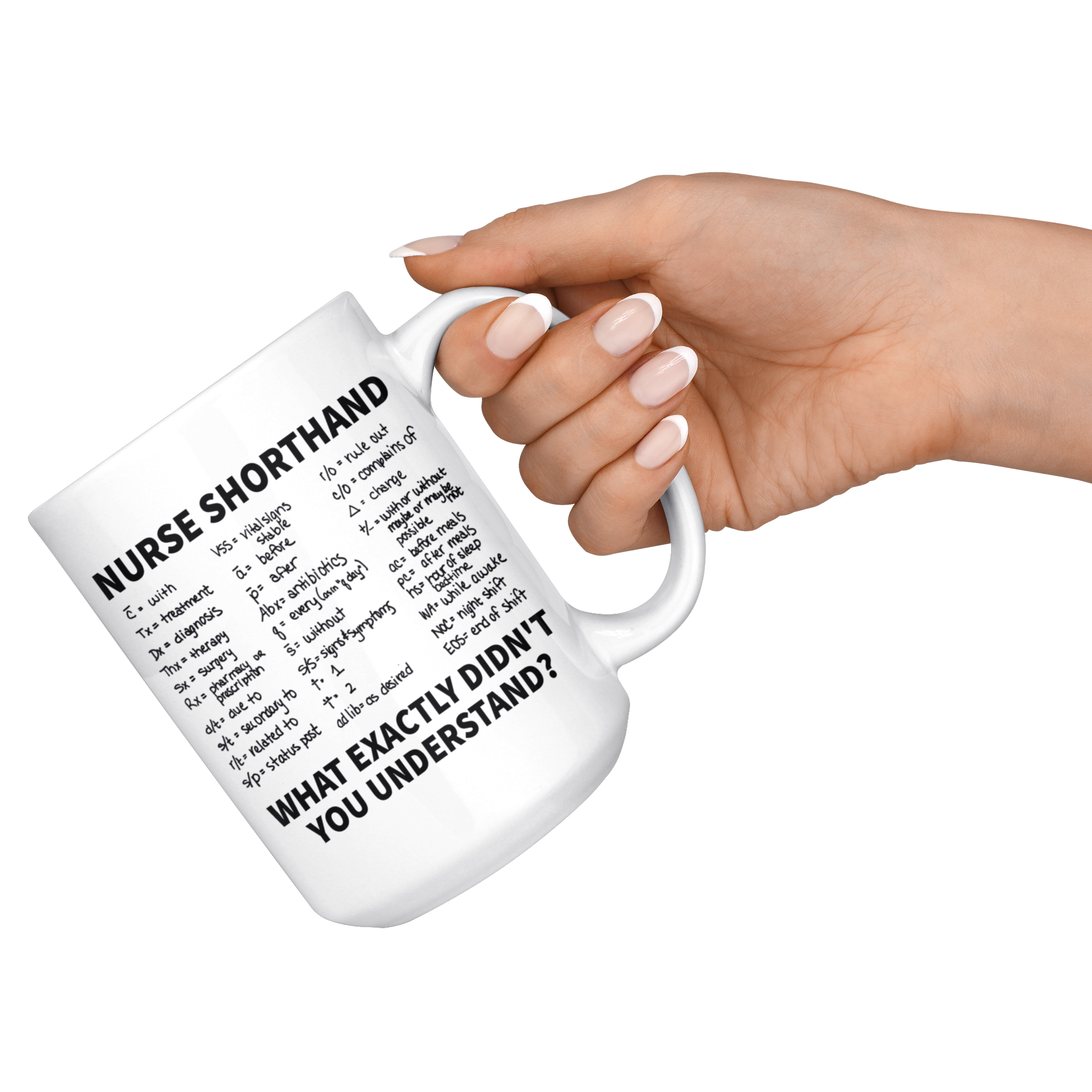 White 15oz Mug - Nurse Shorthand