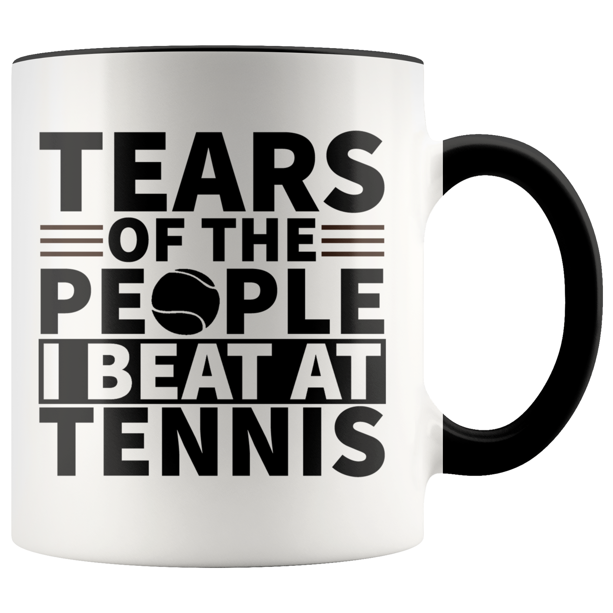 Accent Mug - Tears Of The People I Beat At Tennis