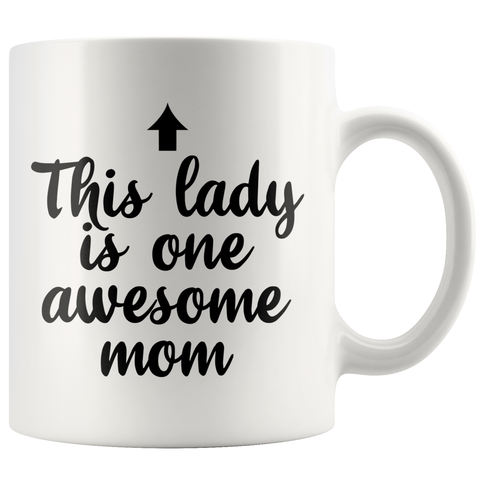 White 11oz Mug - This Lady Is One Awesome Mom