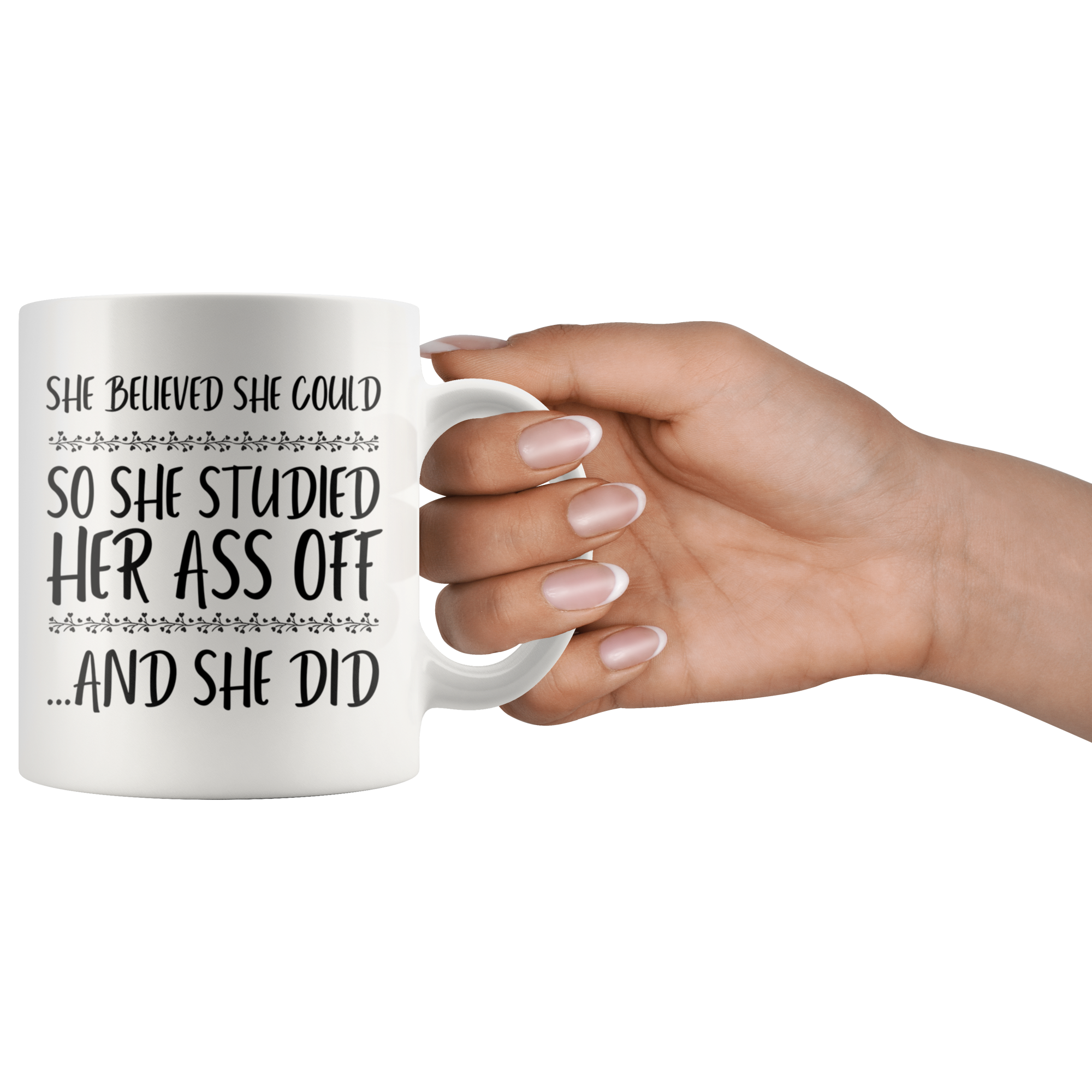 White 11oz Mug - She Believed She Could