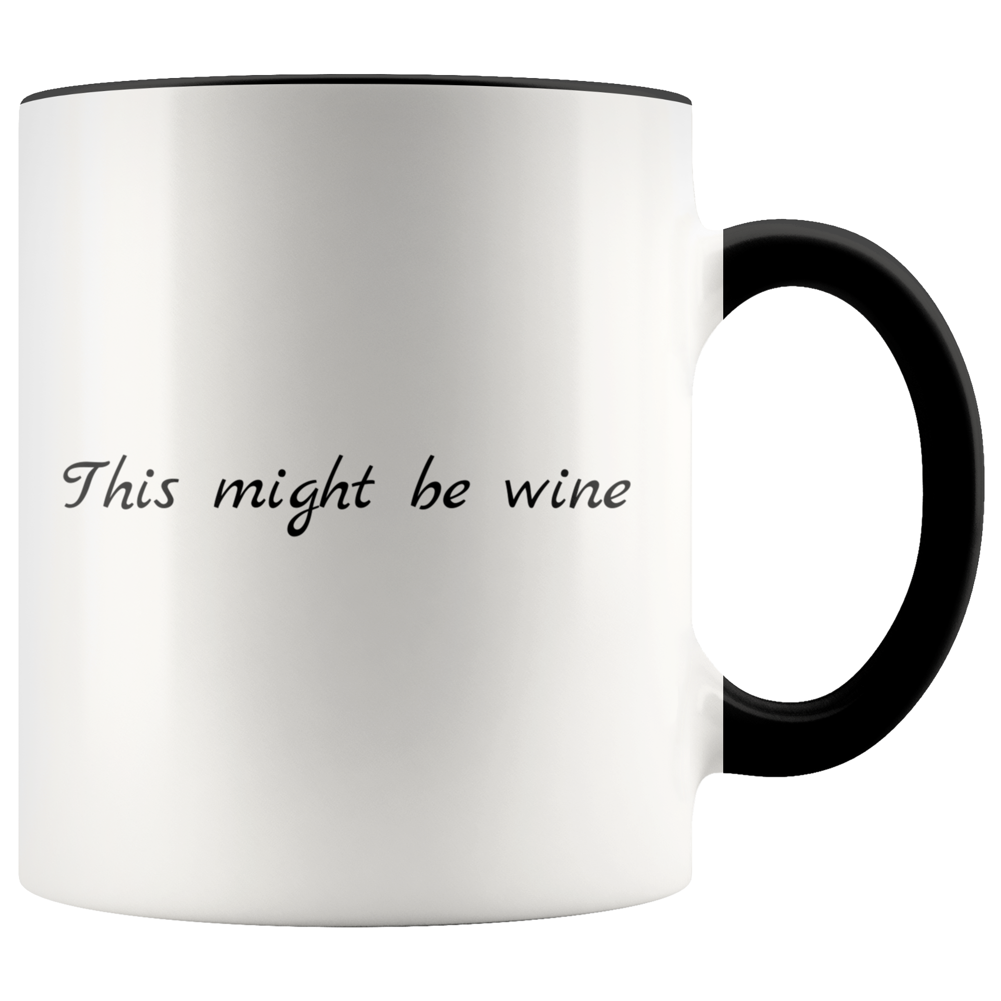 Accent Mug - This Might Be Wine