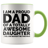 Accent Mug - Proud Dad Awesome Daughter