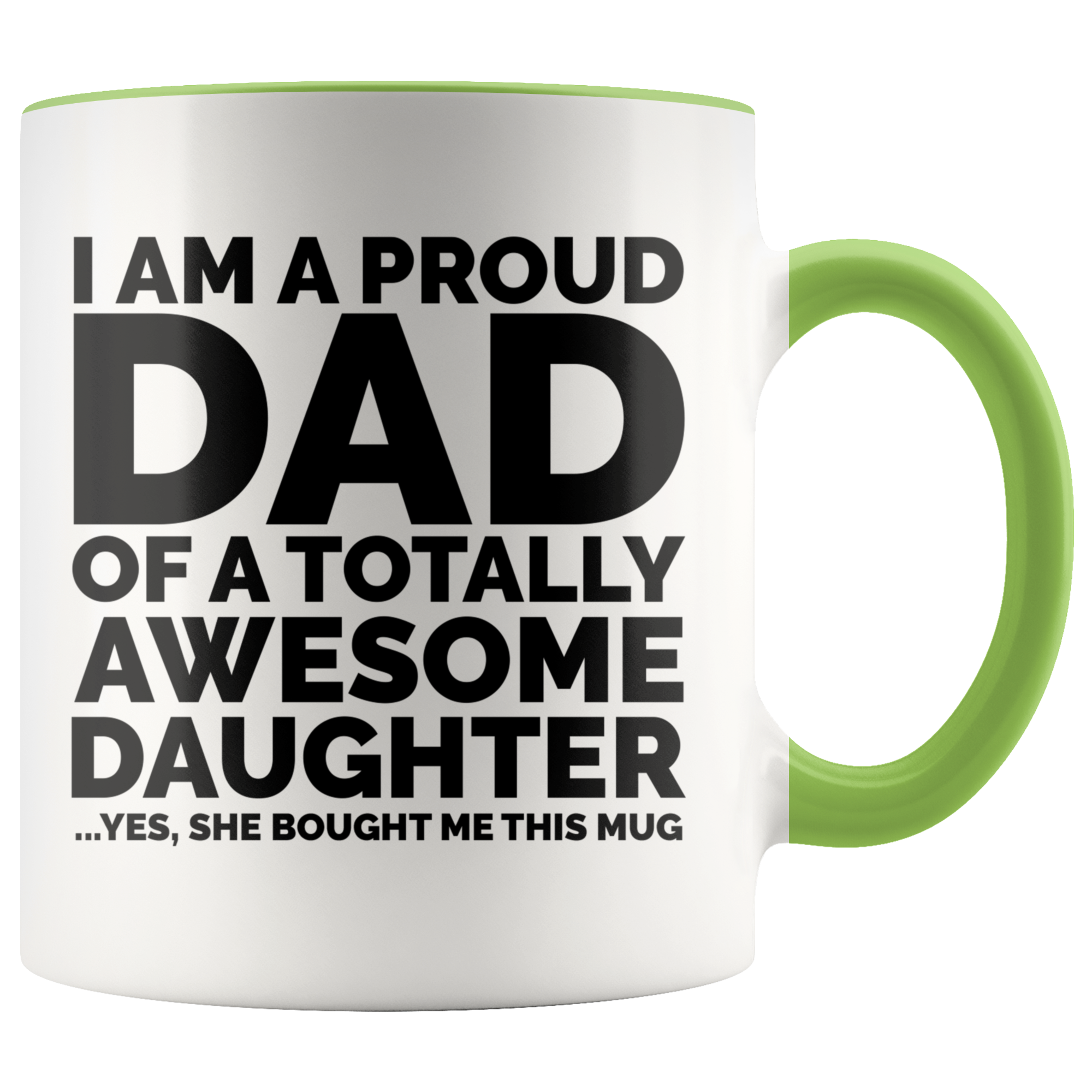 Accent Mug - Proud Dad Awesome Daughter