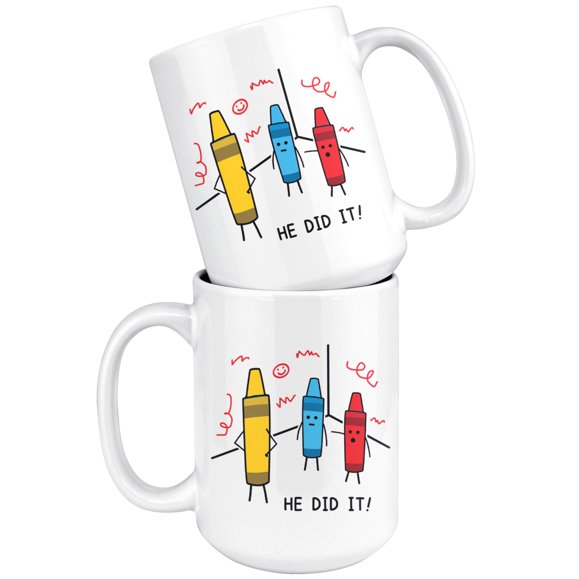 White 15oz Mug - Crayon He Did It