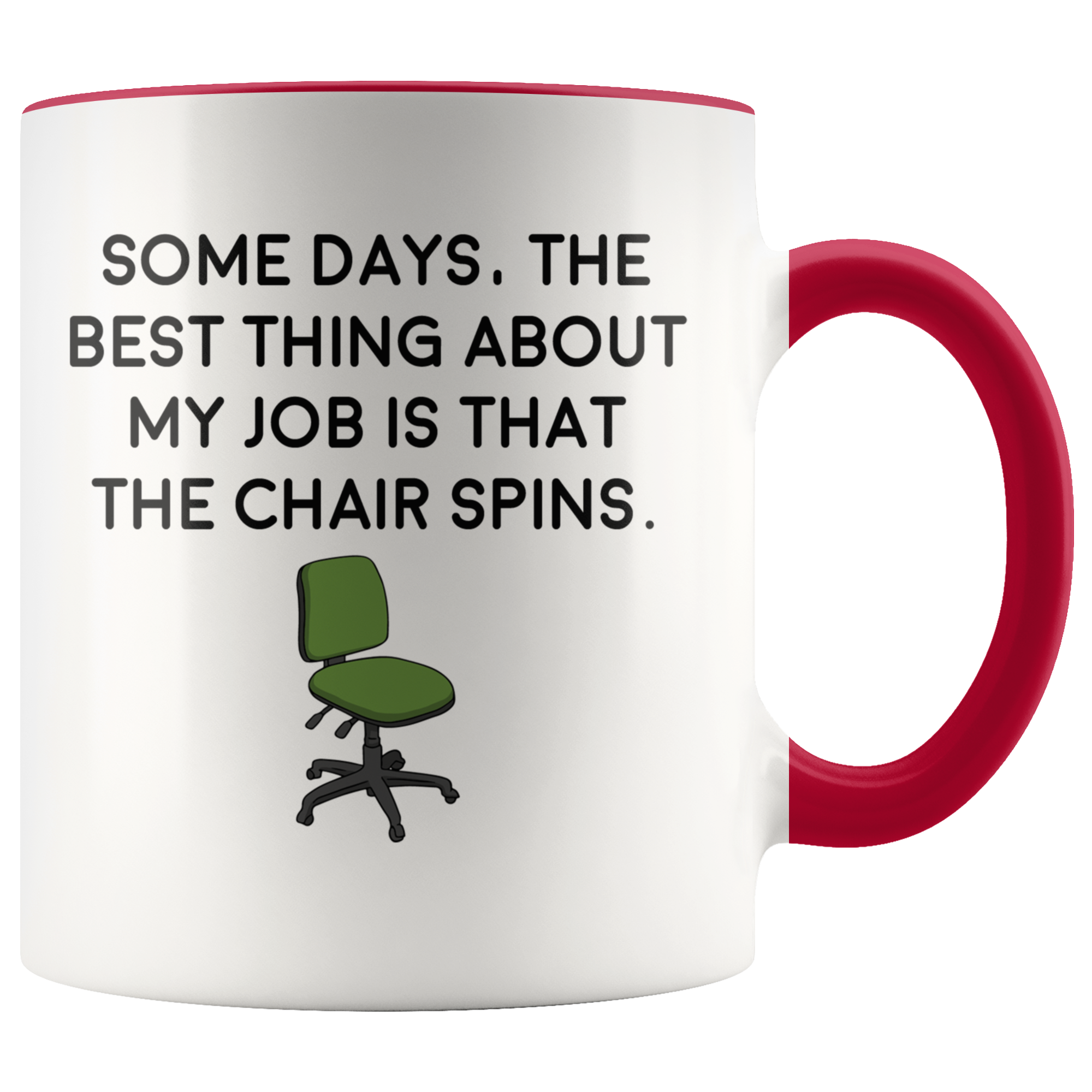 Accent Mug - Job Chair That Spins