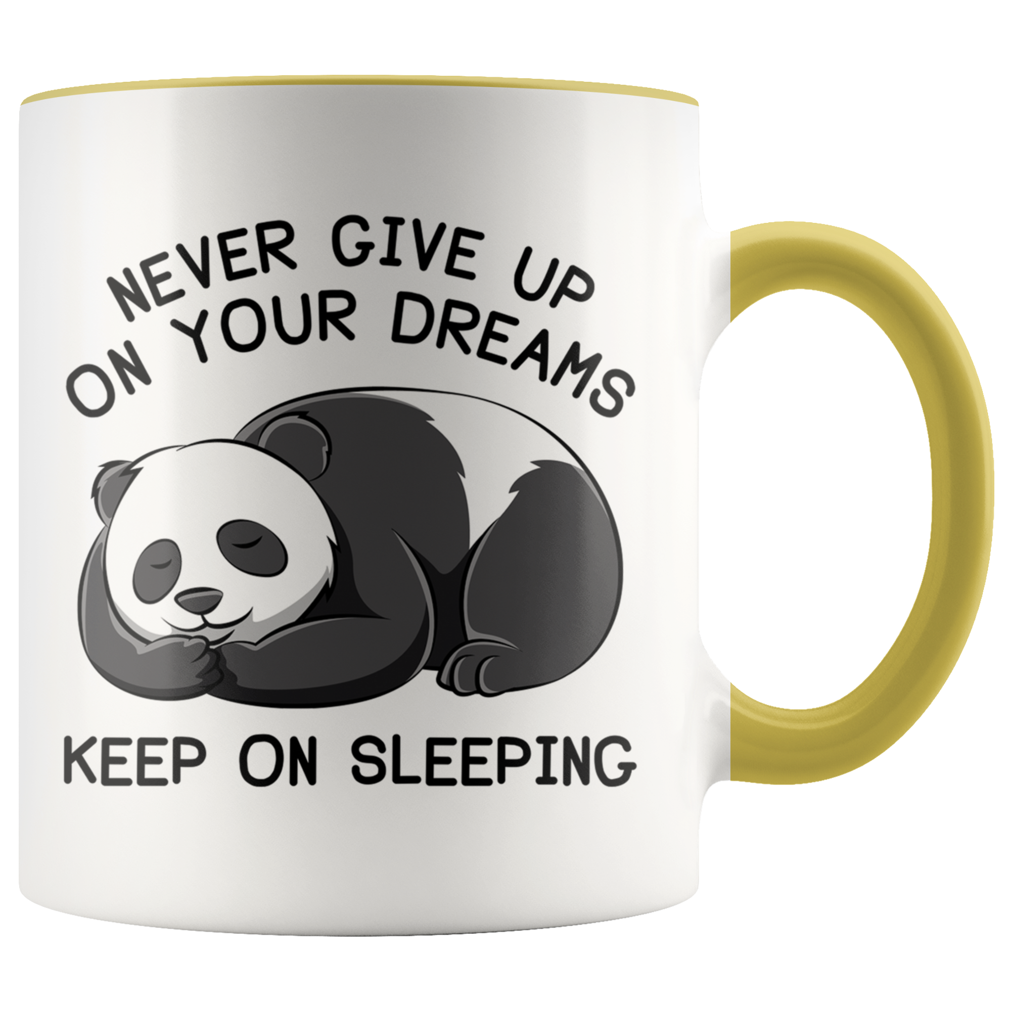 Accent Mug - Panda Never Give Up On Your Dreams