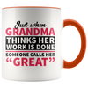 Accent Mug - Great Grandma Work Is Done