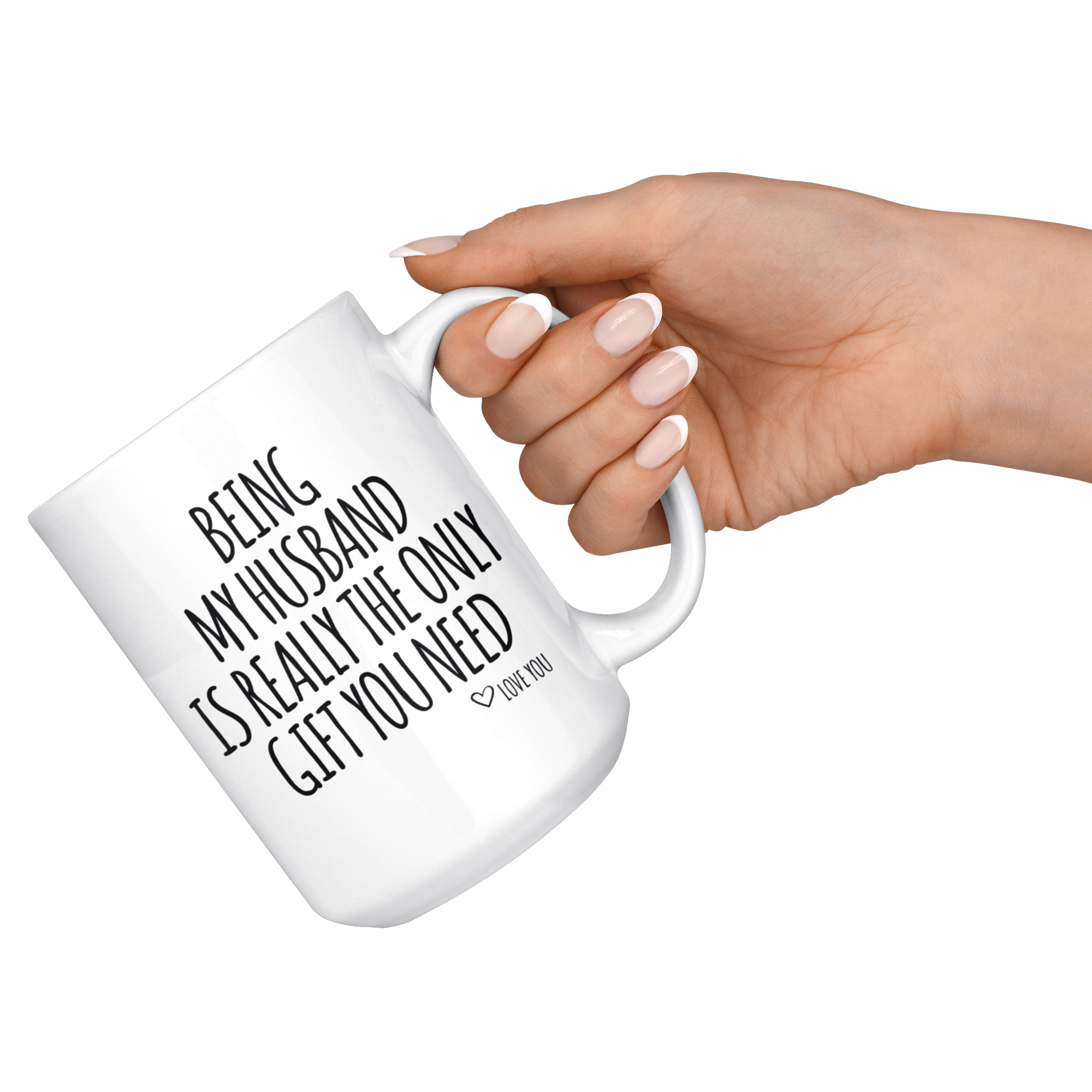 White Mugs - Being My Husband Gift