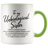 Accent Mug - Unbiological Sister