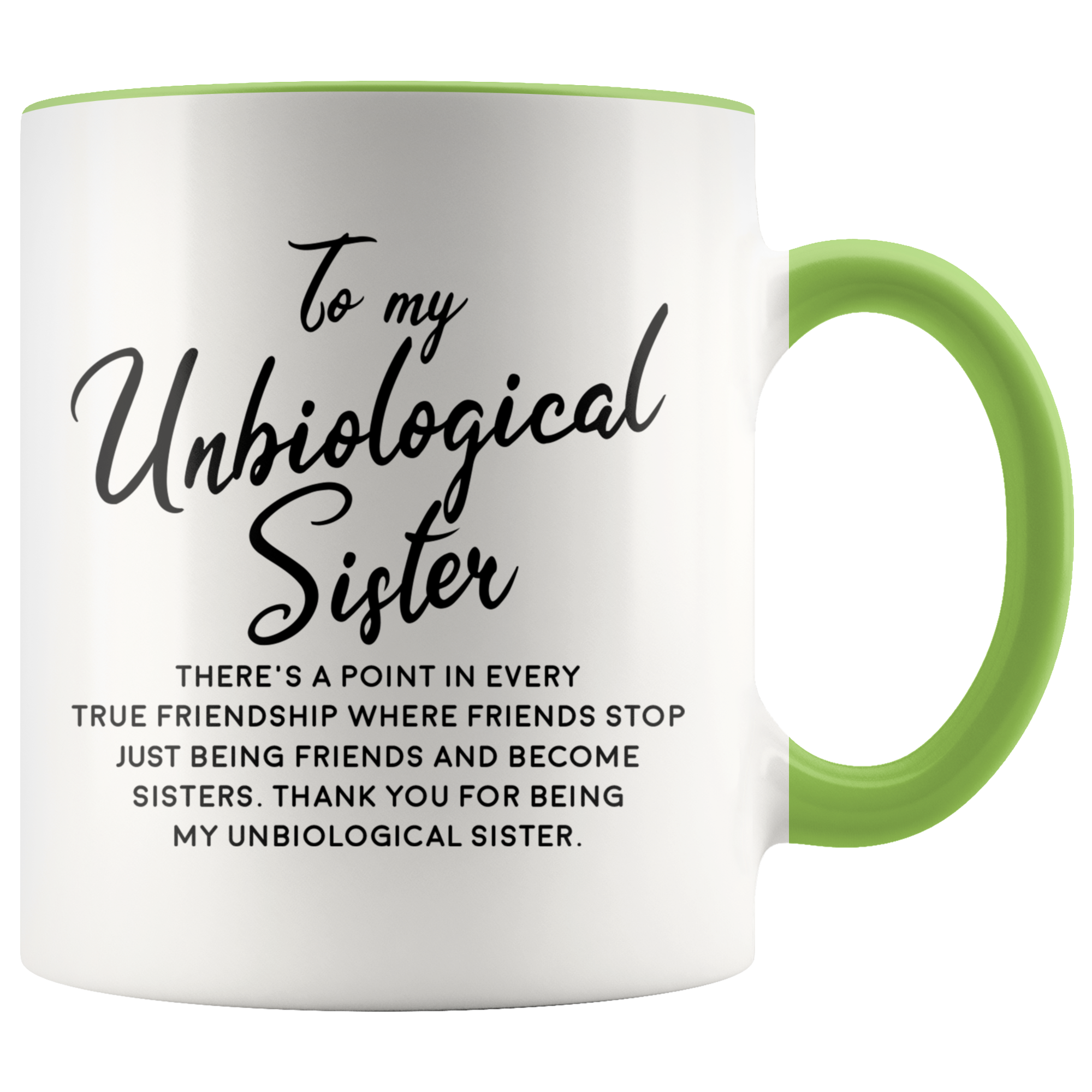Accent Mug - Unbiological Sister